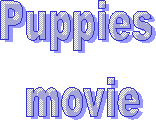 Puppies 
movie